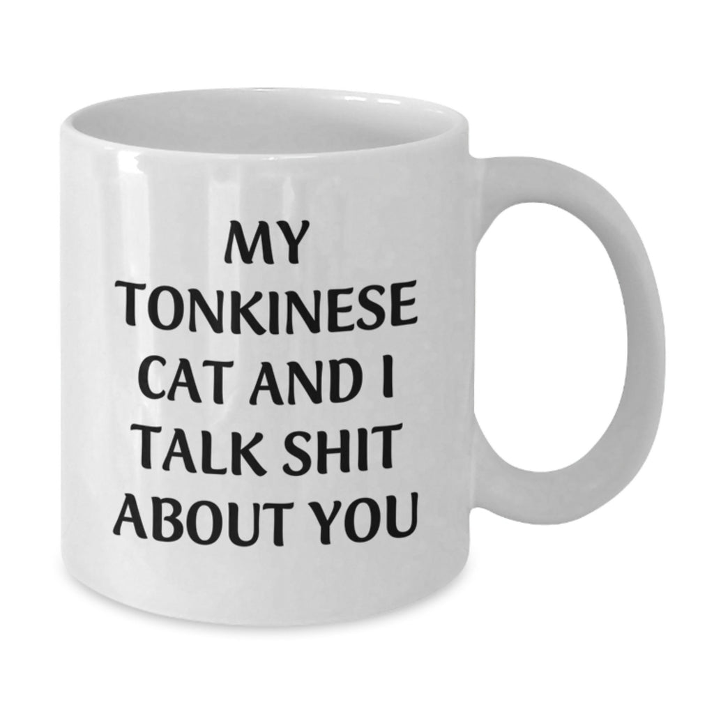 Tonkinese Cat Gift for Him - Witty Quote Keepsake White Coffee Mug - Additional