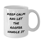 Funny Roofer White Coffee Mugs Gifts from Men for Roofer Friends on Christmas Unique Mugs