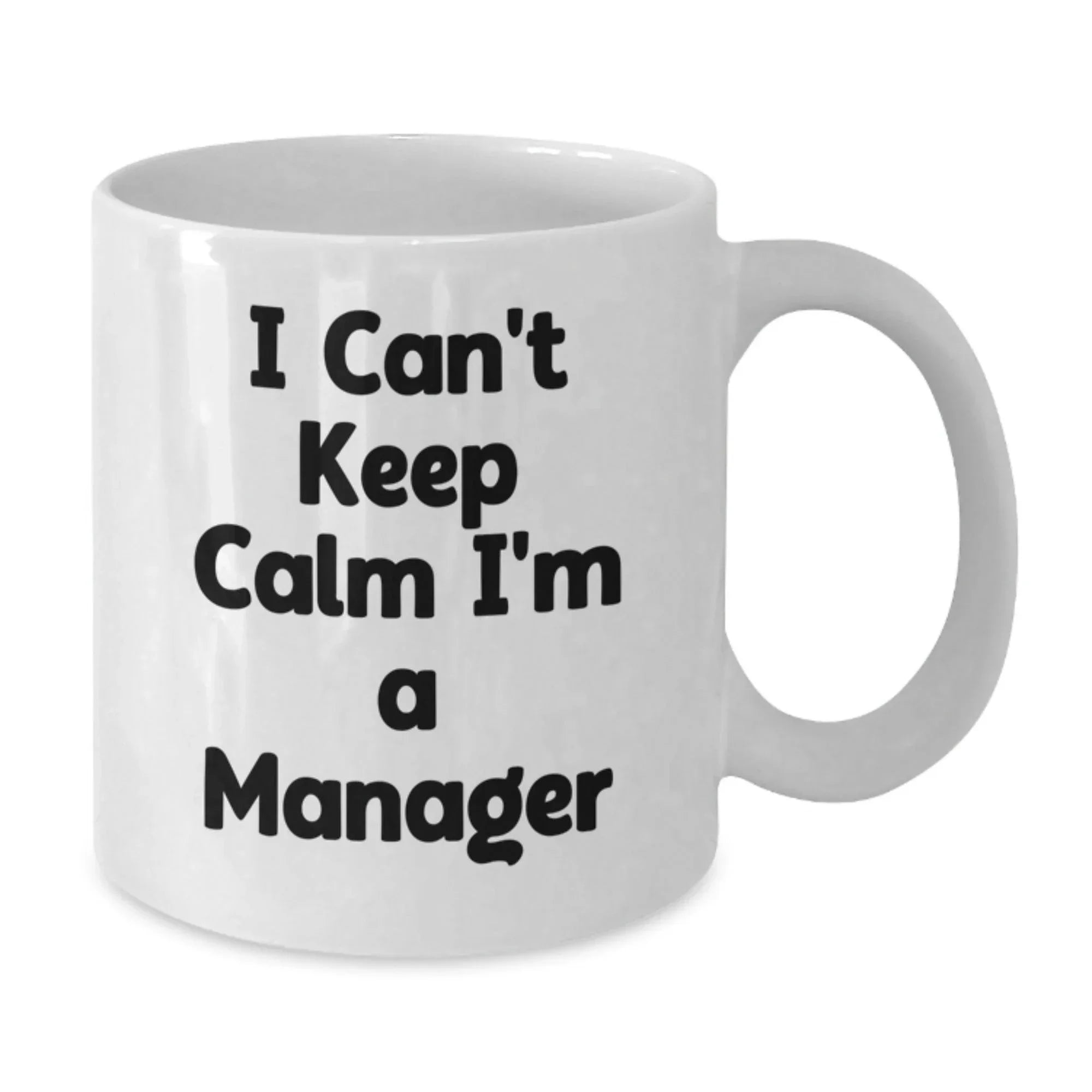 Funny I'm a Manager White Coffee Mug Gifts from Men Women Friends Coworkers Family for Manager