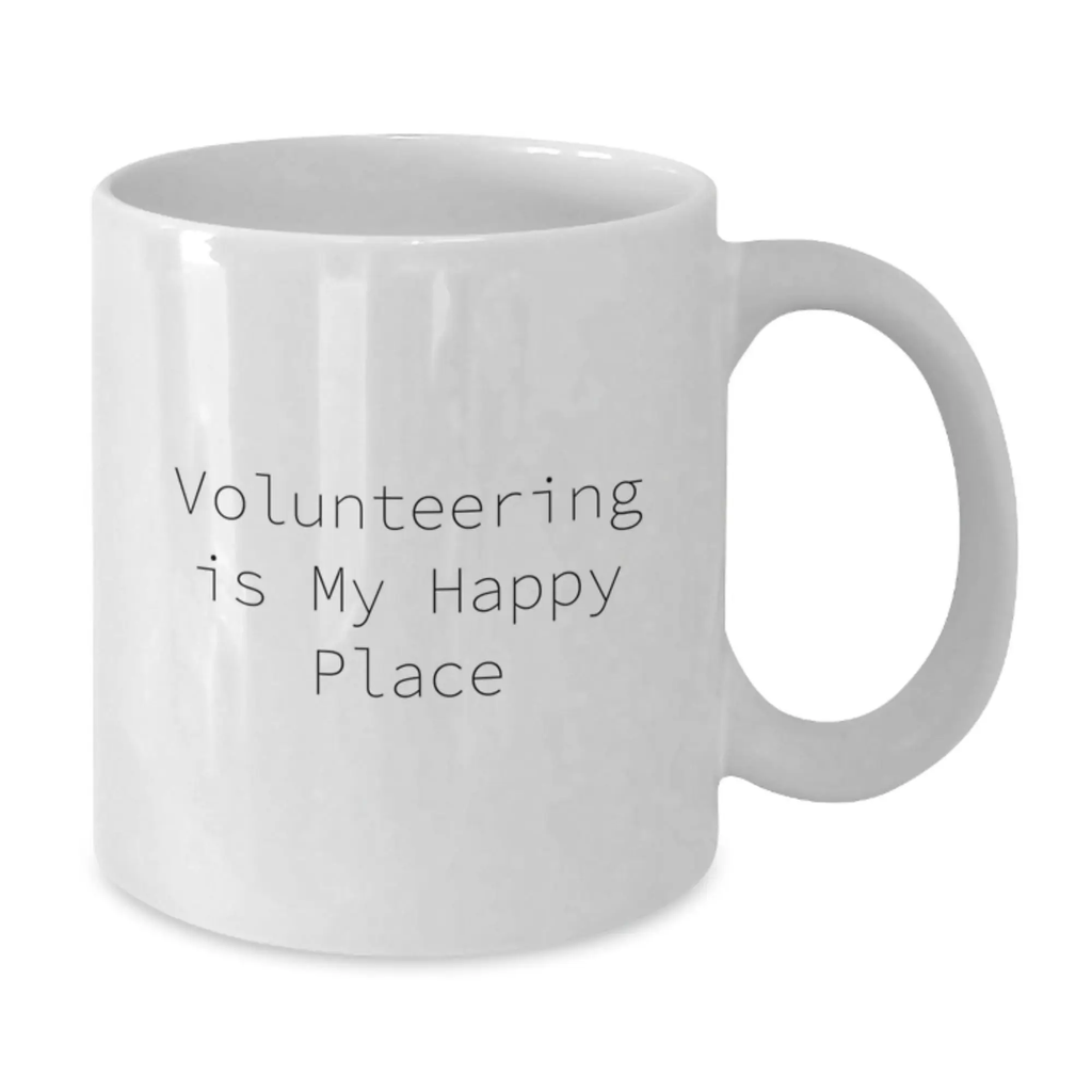 Funny Volunteer Gifts for Men Women Friends Coworkers Family from Volunteers Graduation Unique Gifts White Coffee Mug - Volunteering Is My Happy Place - Additional