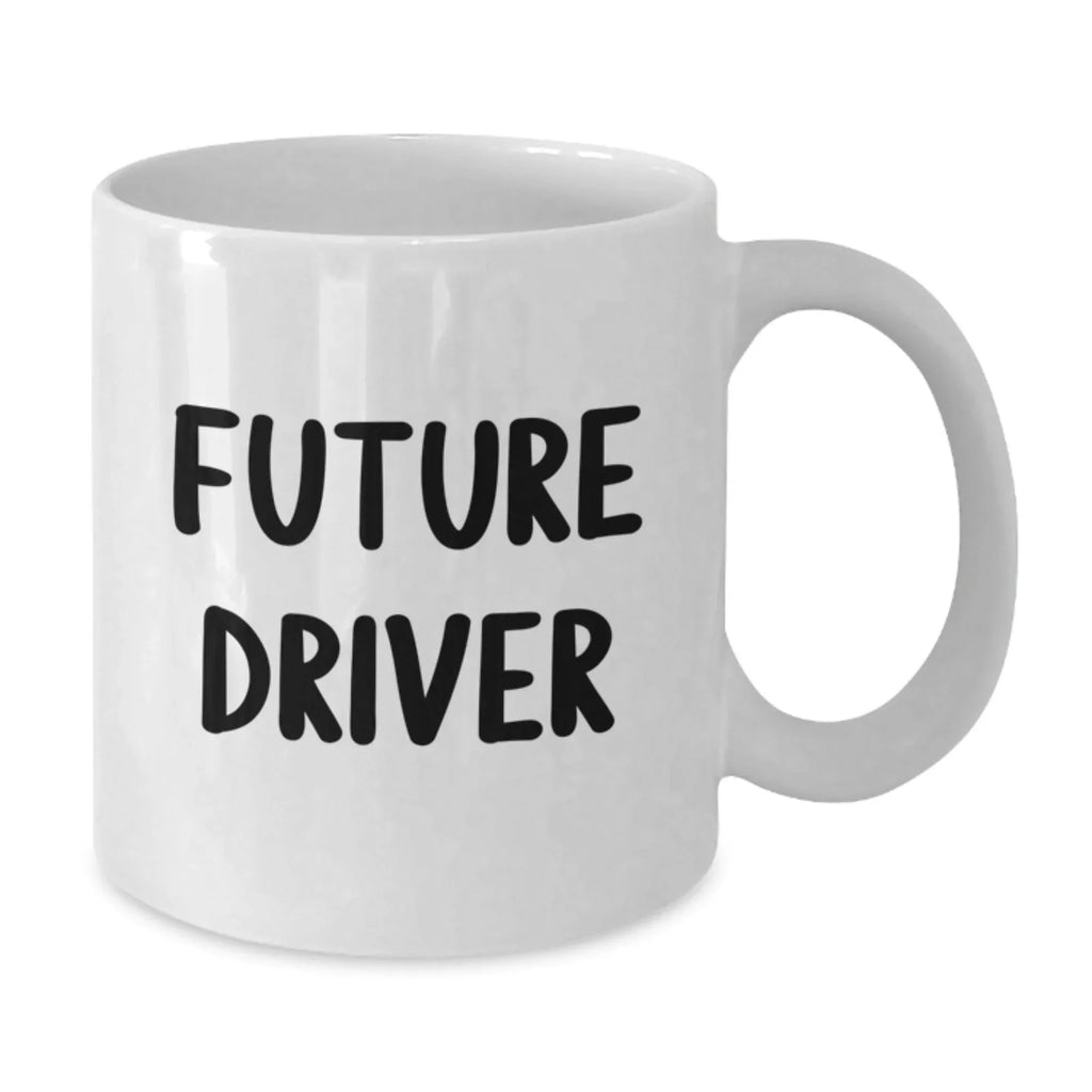 Funny Driver Gift for Men, White Coffee Mug with 'Future Driver' Quote, Christmas Unique Presents from Friends or Family