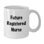 Funny Gifts for Future Registered Nurse, White Coffee Mug, Inspired Quote 'I'm Not a Morning Person'