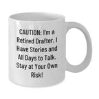 Funny Drafter Gifts for Men, White Coffee Mugs with Caution I'm A Retired Drafter, Christmas Unique Presents