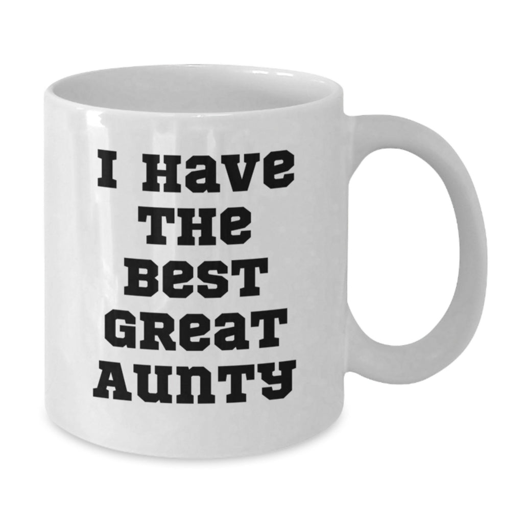 Aunty Gift I Have The Best Great Aunty - A Sweet Keepsake Mug - Additional