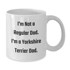 Yorkshire Terrier Dog White Coffee Mugs for Dad Funny Christmas Unique Gifts from Family, Friends, or Coworkers for Yorkshire Terrier Lovers