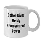 Funny Neurosurgeon White Coffee Mug Gifts from Friends to Neurosurgeon Men for Christmas Unique Holiday Cheer