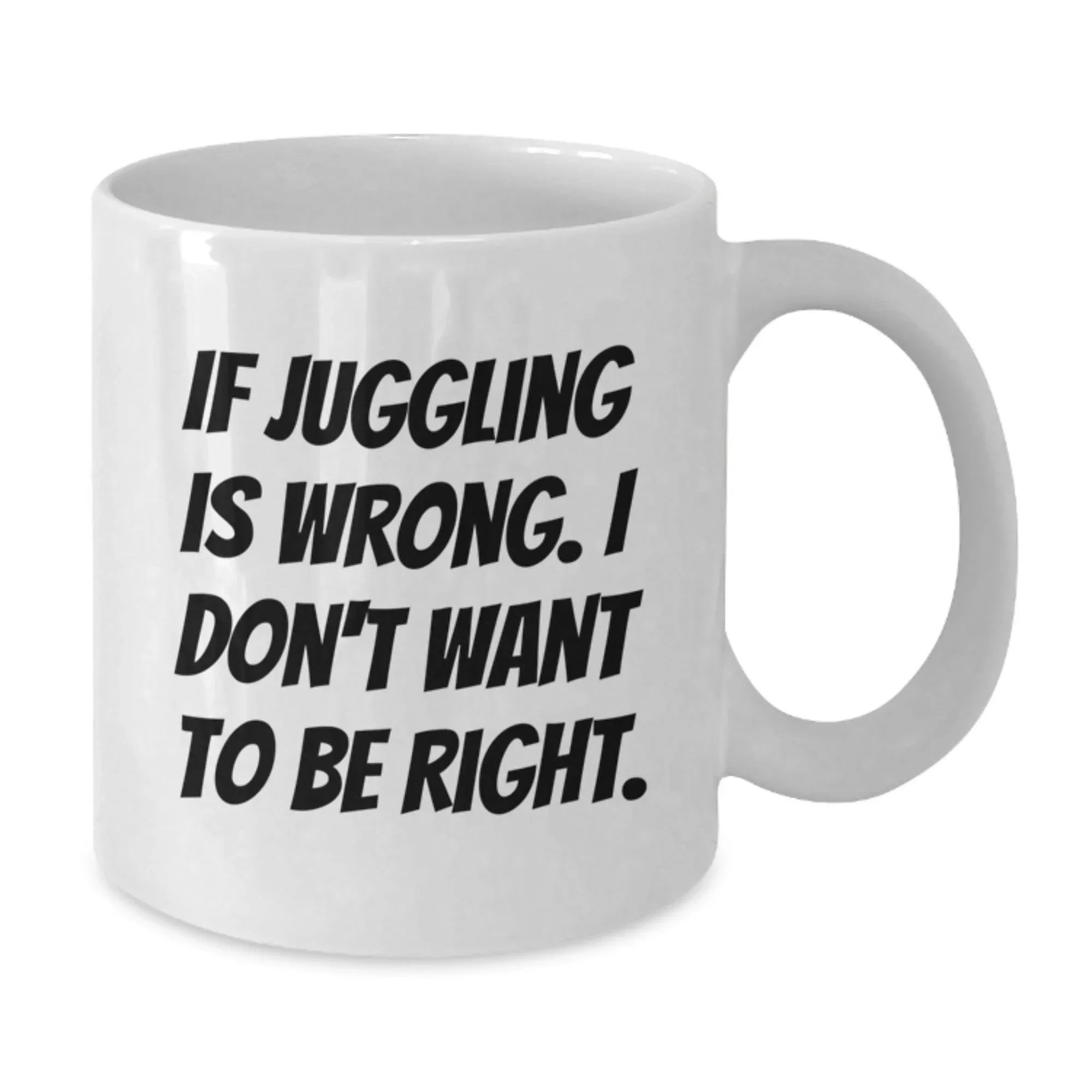 Funny Juggling White Coffee Mugs, Gifts from Friends for Juggling Enthusiasts, White 11oz or 15oz Ceramic Mug, Christmas Unique Gifts