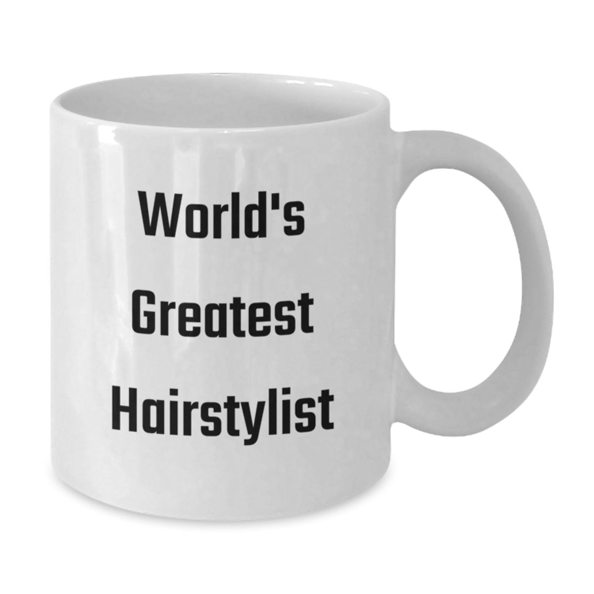 Hairstylist Gift for Him World's Greatest Keepsake White Coffee Mug - Additional