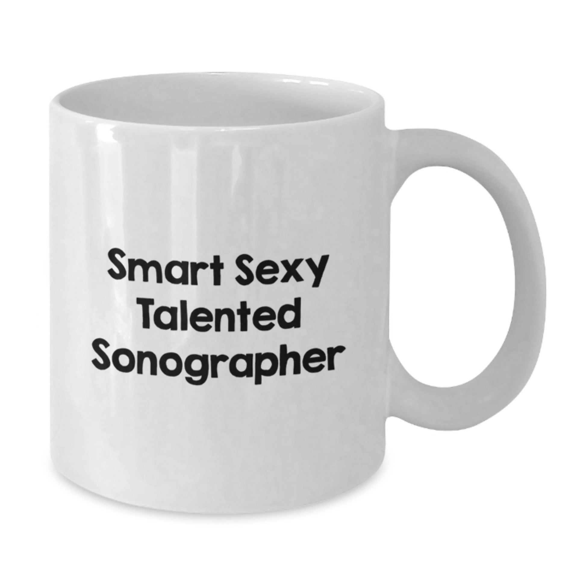 Sonographer Gifts from Friends - Funny White Coffee Mug - Graduation Unique Gifts for Her Him - Additional