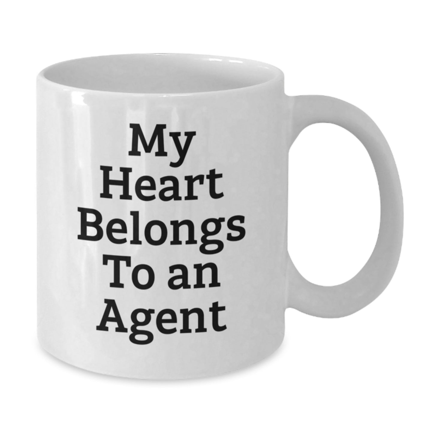 Funny Agent Quotes Gifts from Friends to Agent White Coffee Mug, 11oz or 15oz, My Heart Belongs To An Agent, Birthday Unique Gift for Agent - Additional