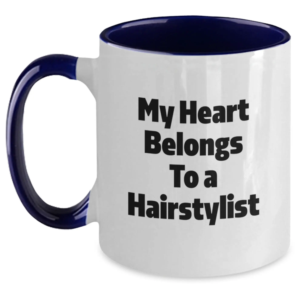 Funny Hairstylist Gifts for Him or Her - Two Tone Coffee Mugs with 'My Heart Belongs To A Hairstylist' Quote, Gifts from Friends to Family Members for Graduation - Main