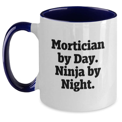 Mortician By Day Funny Ninja Gifts for Men and Women, Two Tone Coffee Mug for Graduation, Black and White, Red and White, Navy and White, Pink and White Options - Main