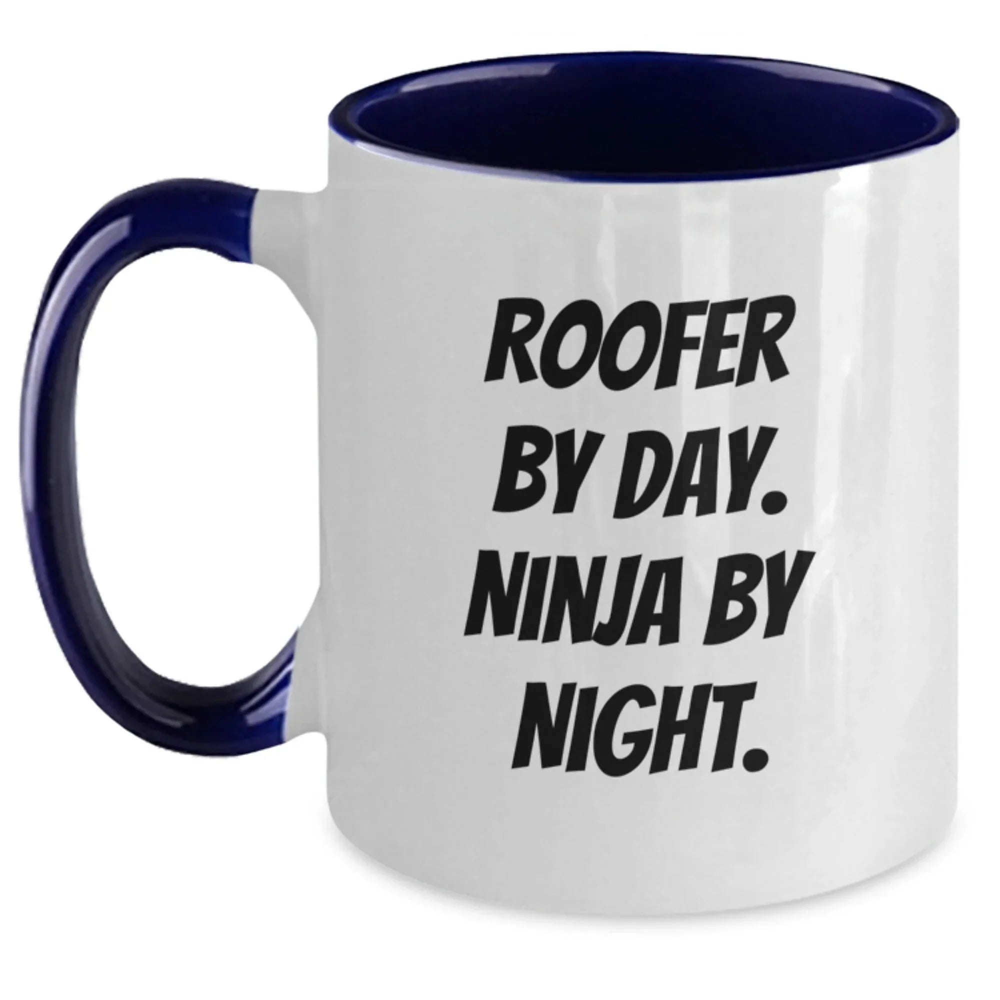 Roofer Gifts by Day, Ninja by Night Funny Two Tone Coffee Mug Gifts from Friends for Roofer Graduation Unique Gifts