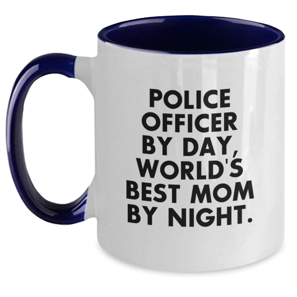 Police Officer By Day, Funny World's Best Mom By Night - Two Tone Coffee Mug Gifts for Police Officer, Funny Graduation Unique Gifts from Family to Men