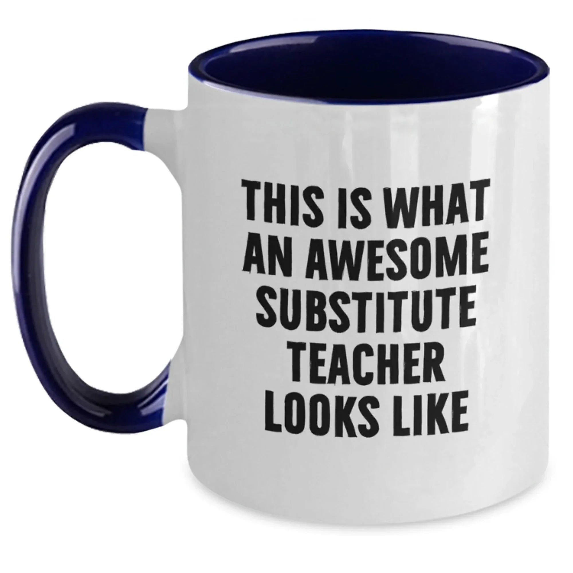 Funny Gifts for Substitute Teachers, This Is What An Awesome Teacher Looks Like Two Tone Coffee Mug, Graduation Unique Gifts from Men, Women, Friends, Coworkers, Family