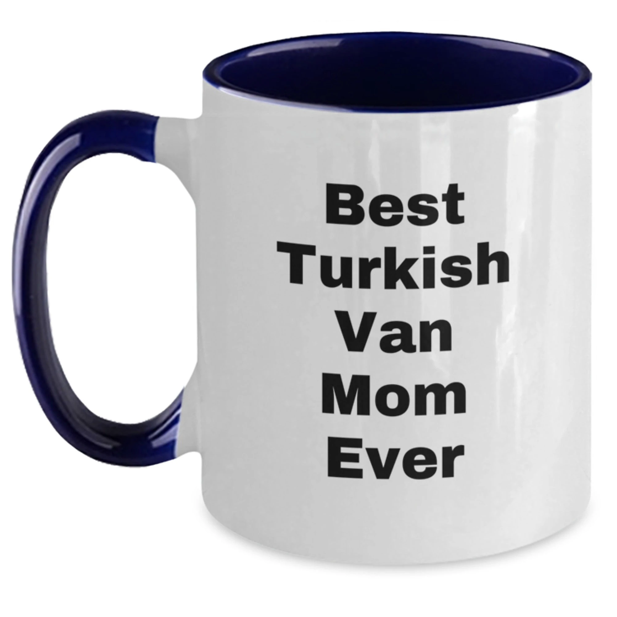 Turkish Van Cat Funny Two Tone Coffee Mugs Best Mom Ever