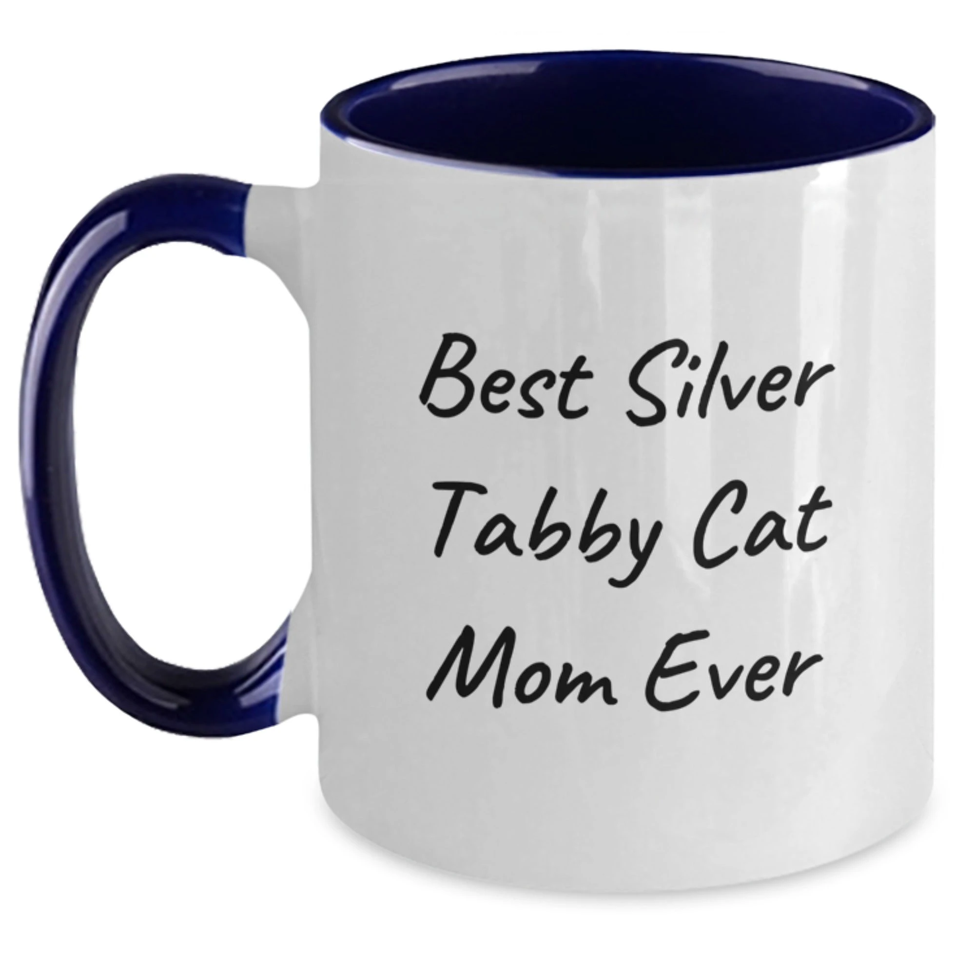 Funny Silver Tabby Cat Mom Ever Gifts from Men to Women on Valentine's - Two Tone Coffee Mug