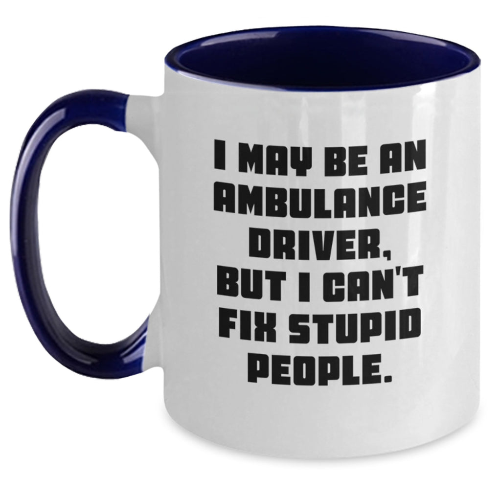 Ambulance Driver Two Tone Coffee Mug Gift for Him - A Humorous Keepsake - Main