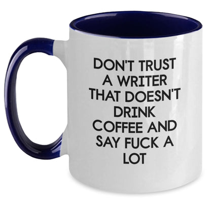 Funny Writer Gifts from Friends for Christmas - Don't Trust a Writer Without Coffee, Two Tone Coffee Mug for Men and Women - Main