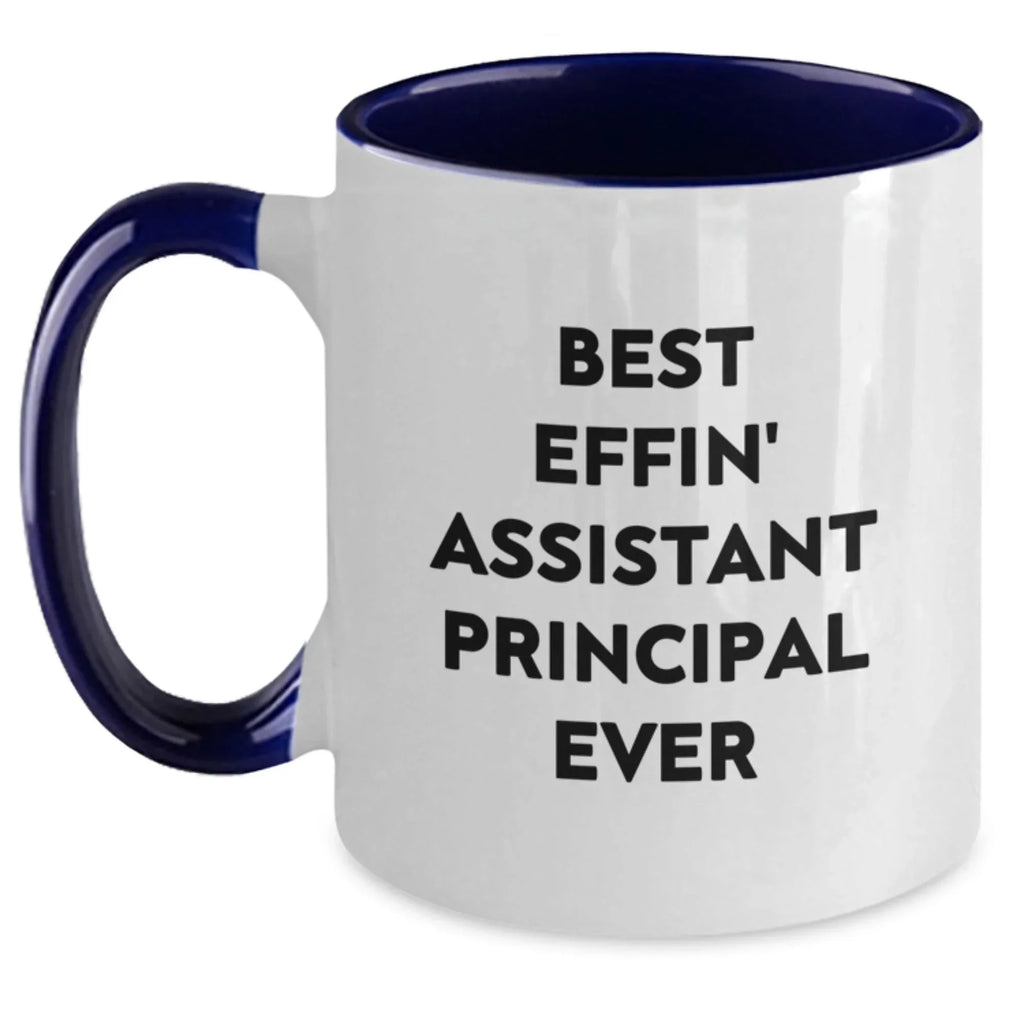 Funny Assistant Principal Gifts from Friends Two Tone Coffee Mug with Best Effin' Quote, Christmas Unique Presents for Assistant Principals