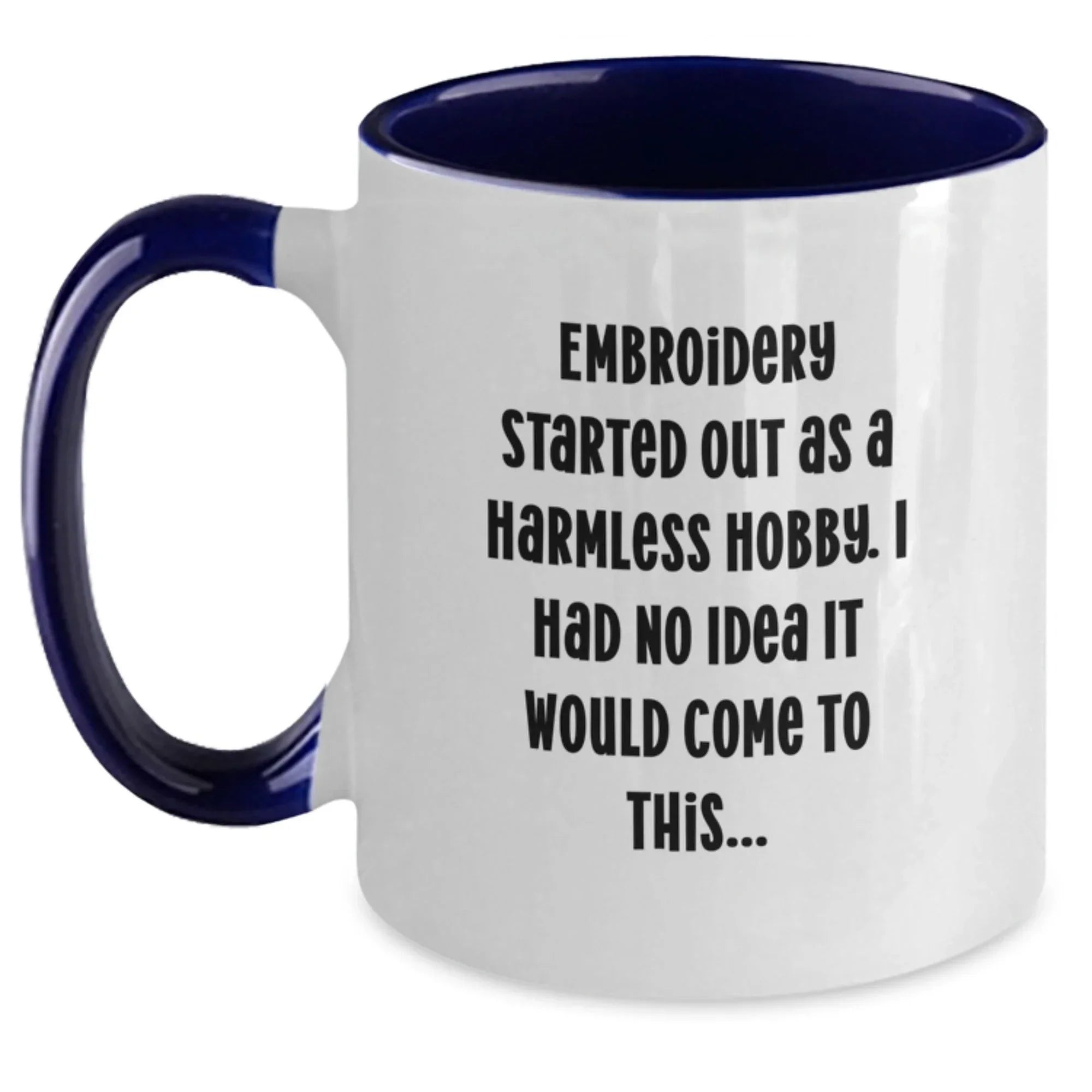 Embroidery Gifts from Friends - Funny Two Tone Coffee Mug for Men Women Christmas