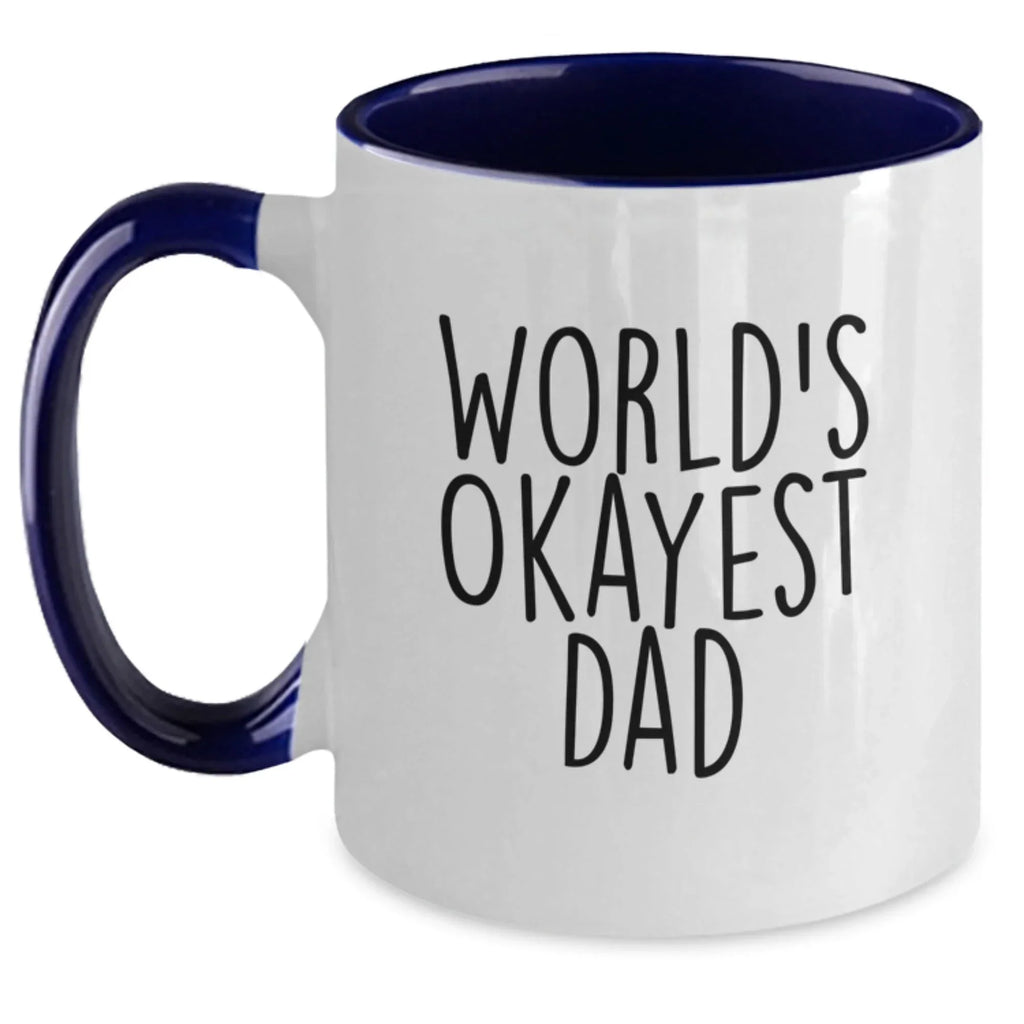 Funny Dad Gifts for Him - Christmas Unique Gifts from Family with World's Okayest Dad Two Tone Coffee Mug