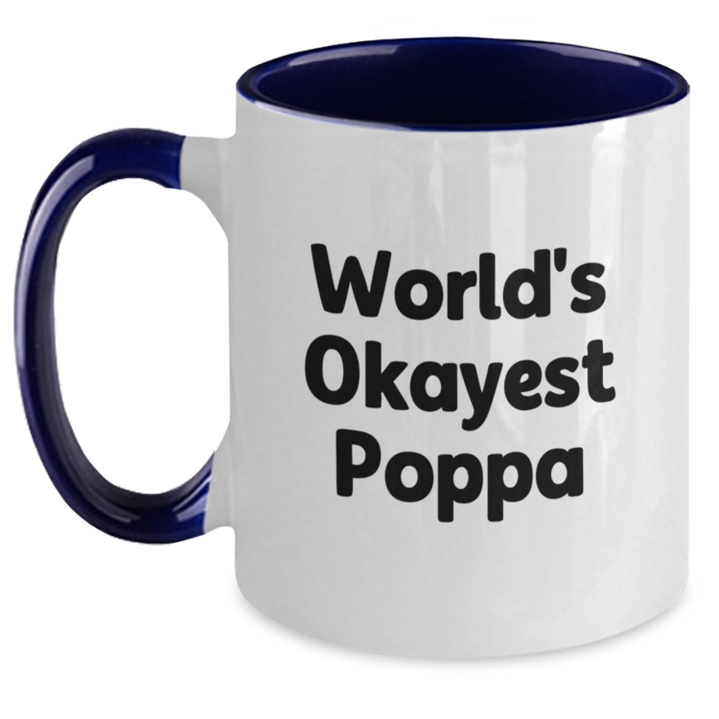 Funny Poppa Gifts from Family - World's Okayest Poppa Two Tone Coffee Mug for Dad this Christmas - Main