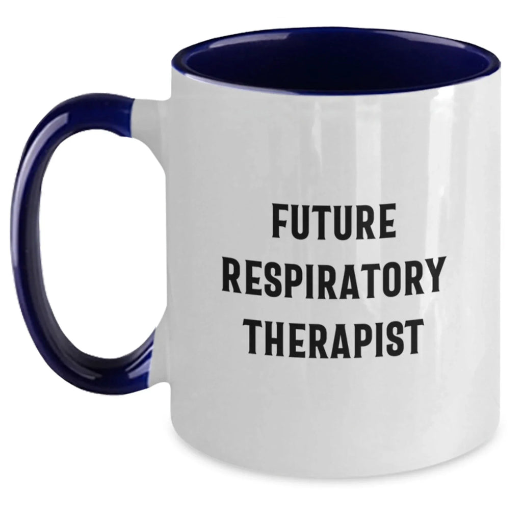 Funny Inspirational Gifts from Friends to Future Respiratory Therapists - Two Tone Coffee Mugs for Christmas Unique Gifts