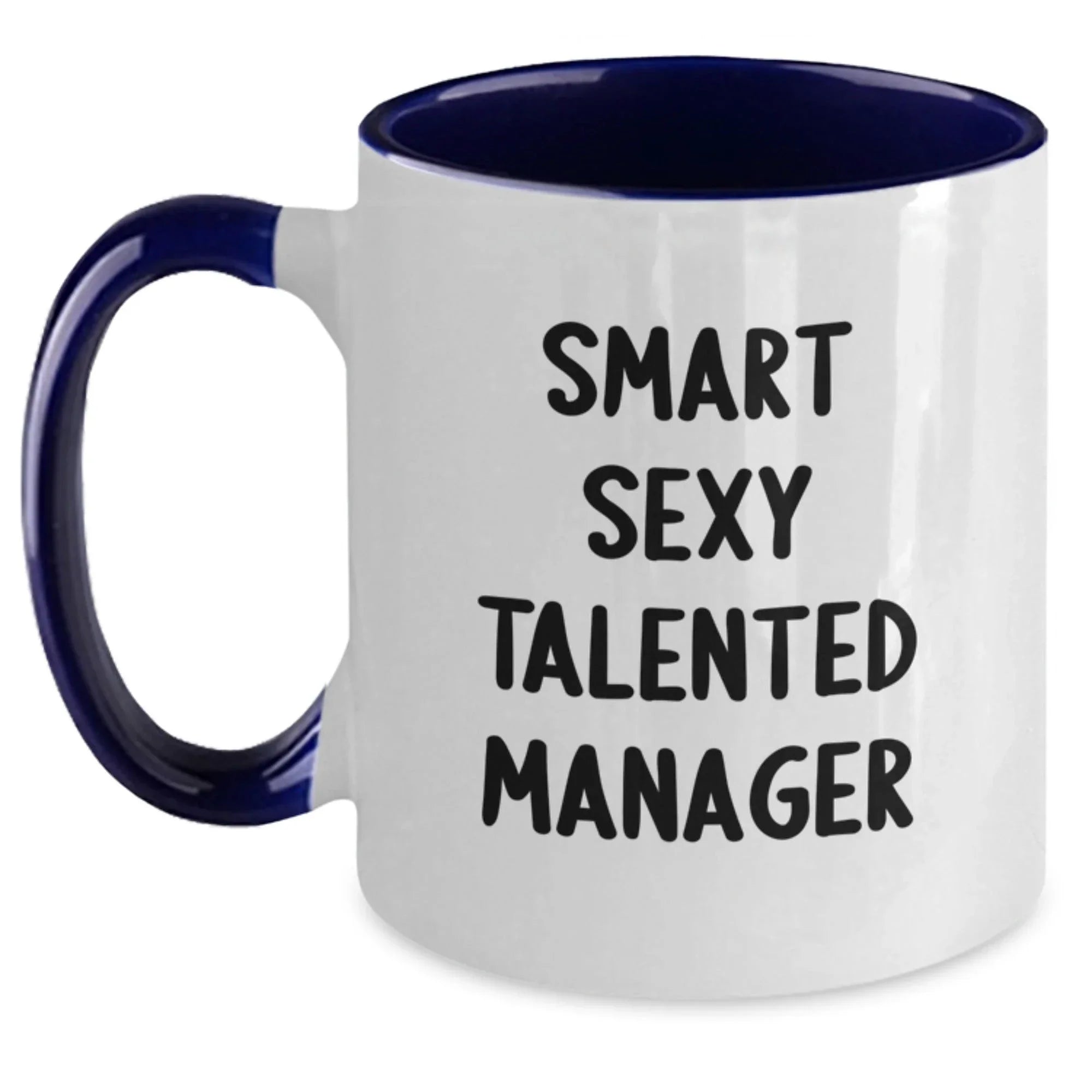 Funny Smart Sexy Talented Manager Gifts from Friends Christmas Unique Gifts for Manager, Two Tone Coffee Mug, Gift for Manager, Christmas Unique Gift