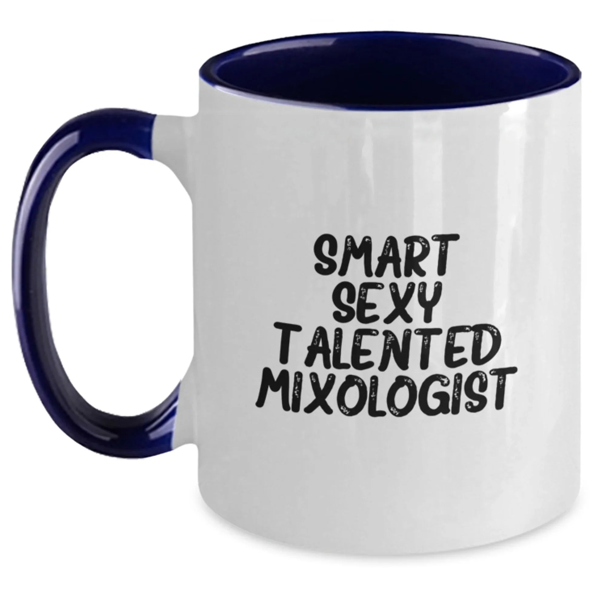 Smart Sexy Talented Mixologist Gifts from Men to Women Friends Christmas Unique Mixologist Two Tone Coffee Mugs, Funny Quote, Black and White, Red and White, Navy and White, Pink and White