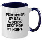 Funny Performer Gifts for Men or Women, Graduation Unique Gifts from Friends, Coworkers, or Family, Two Tone Coffee Mug with Inspirational Quote