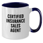 Funny Quotes for Insurance Sales Agent, Gifts from Friends to Insurance Sales Agent, Unique Christmas Unique Gifts for Insurance Sales Agent, Two Tone Coffee Mug