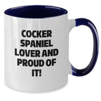 Cocker Spaniel Dog Lover Two Tone Coffee Mug Funny Quote Valentines Gift