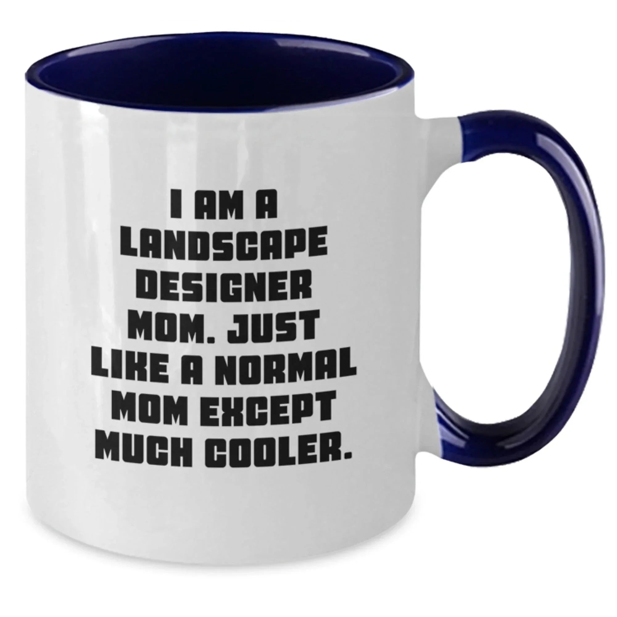 Funny Landscape Designer Mom Gifts, Two Tone Coffee Mugs for Birthday, Gifts from Mom to Landscape Designer Mom, Unique Birthday Unique Gifts for Landscape Designer
