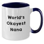 Funny Nana Gifts from Family - World's Okayest Nana Two Tone Coffee Mug, Unique Christmas Unique Gifts for Nana, Great Gifts for Grandma