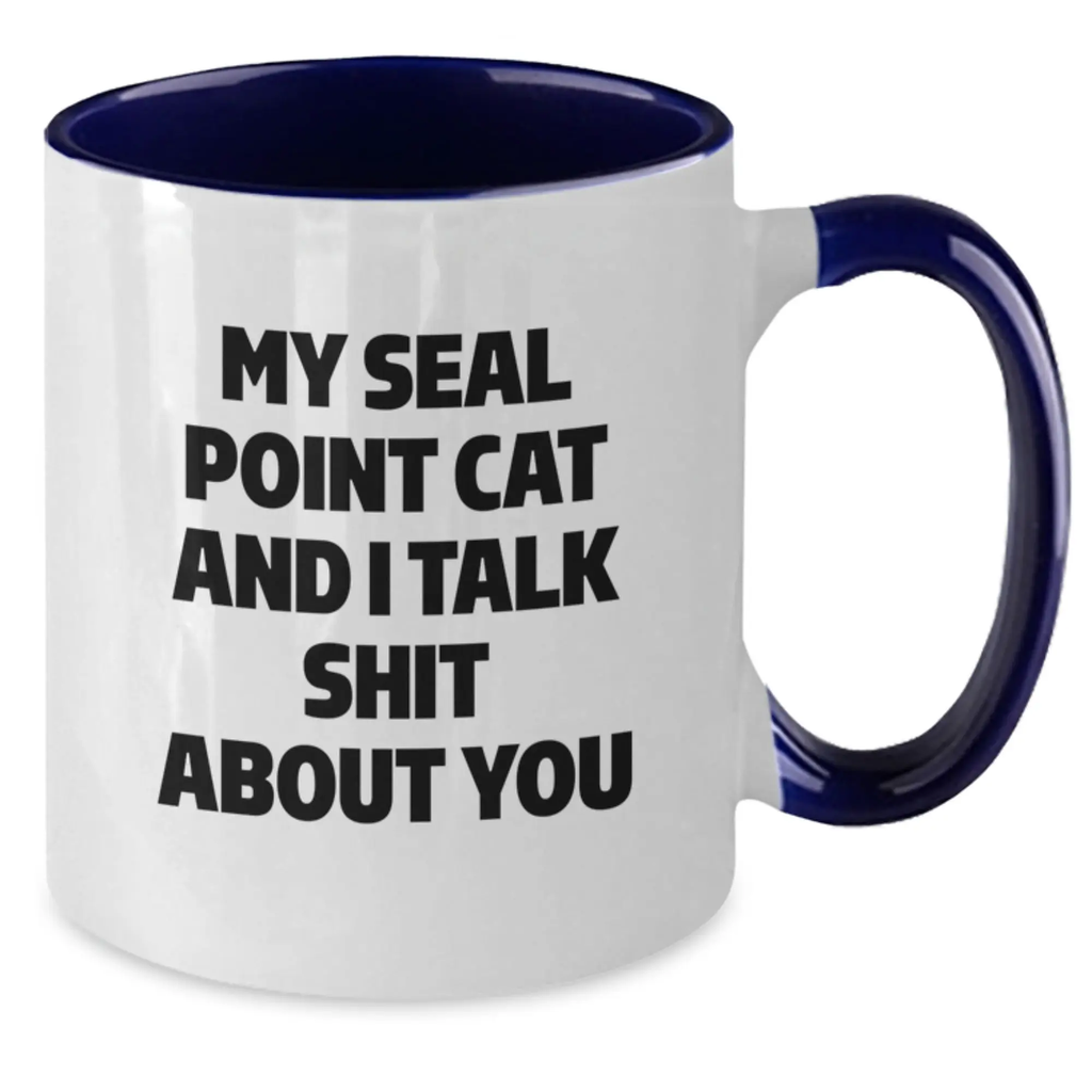 Funny Seal Point Cat Gifts for Graduation, Two Tone Coffee Mug - 'Talk Shit About You' Mugs from Friends, Family, Men, Women - 11oz Ceramic, Microwave and Dishwasher Safe - Additional