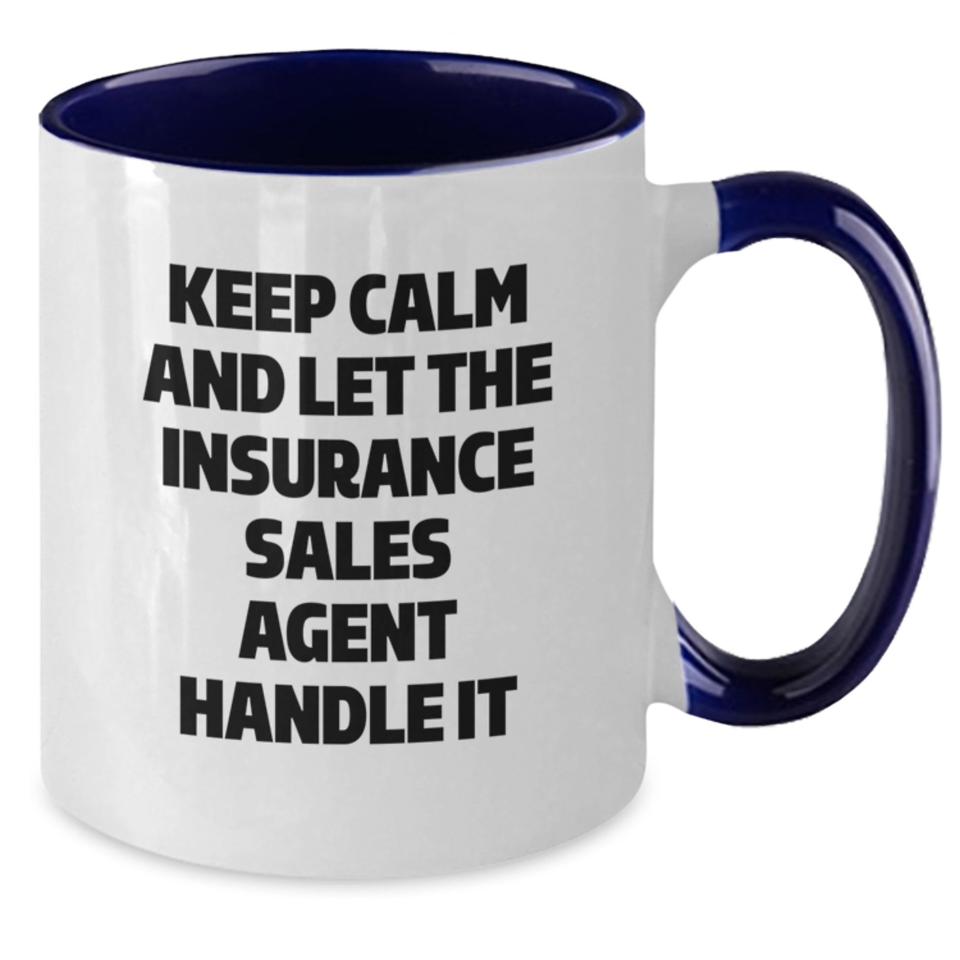 Funny Insurance Sales Agent Gifts for Christmas - Keep Calm Two Tone Coffee Mug, Gifts from Friends and Family to Insurance Sales Agent - Additional