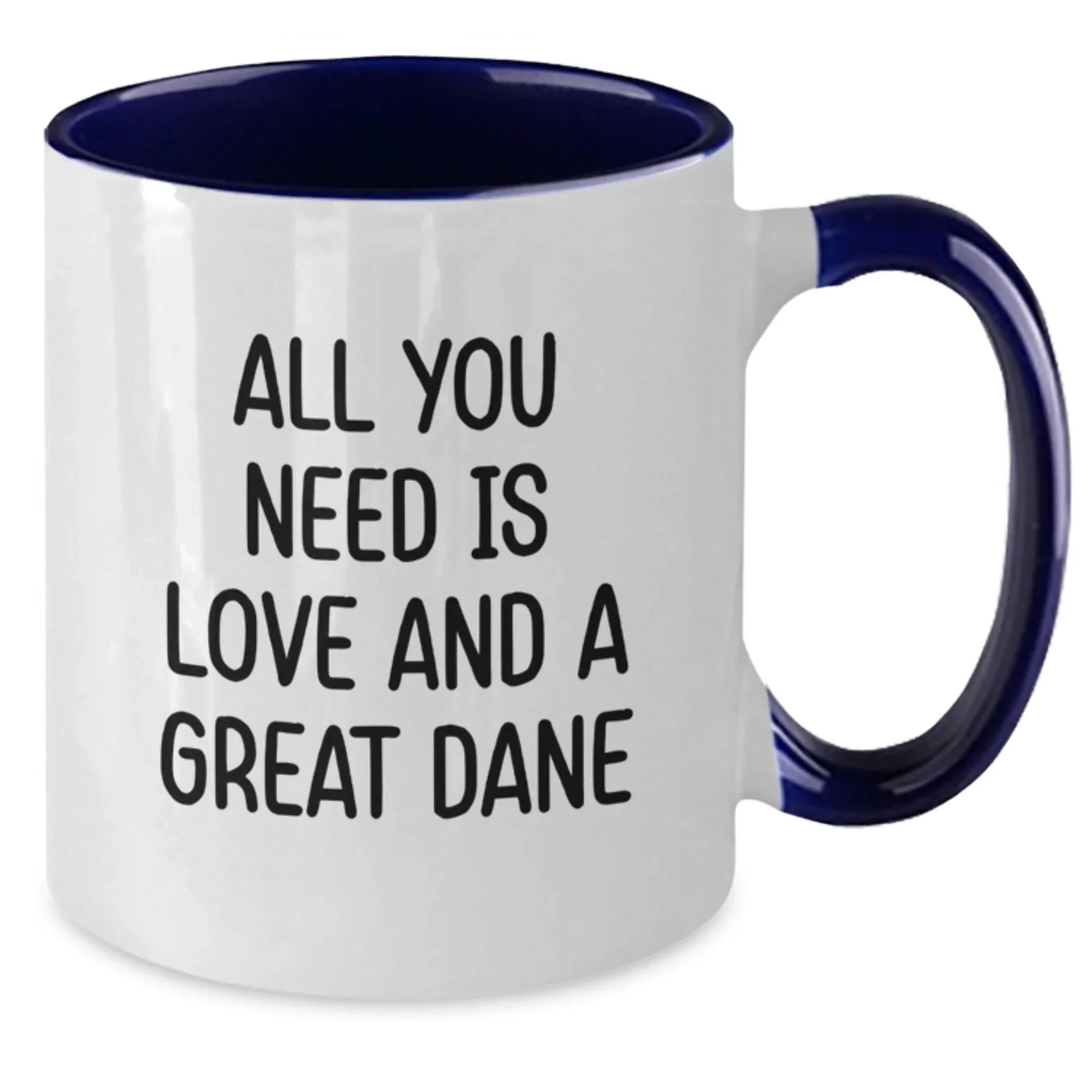 Funny Great Dane Dog Gifts for Men from Friends - All You Need Is Love And A Great Dane Two Tone Coffee Mug, Birthday Unique