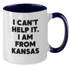 Funny Kansas Two Tone Coffee Mugs Gifts for Kansas Men from Friends and Family, I Can't Help It. I Am From Kansas, Birthday Unique Gifts - Additional