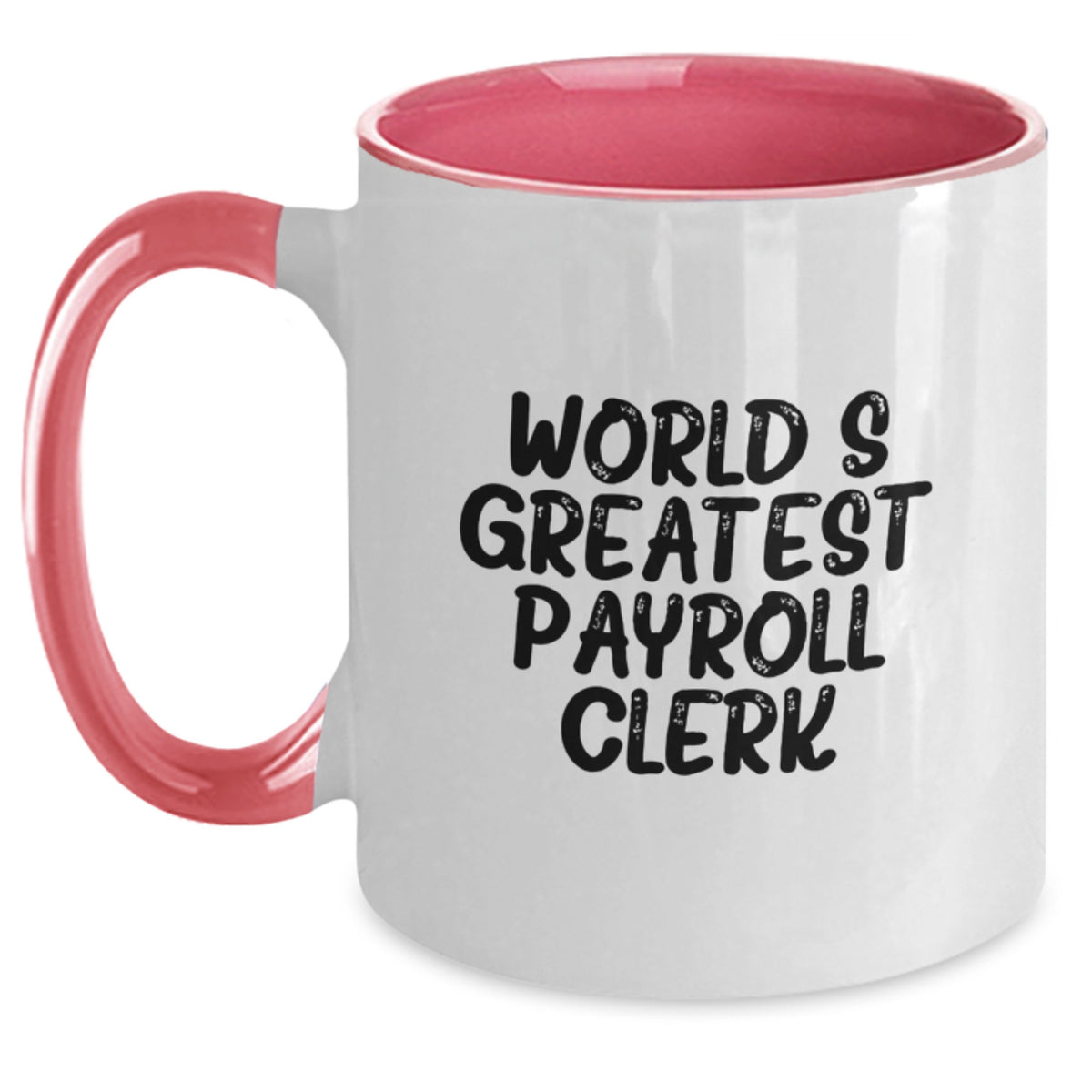 Payroll Clerk Gift for Him - World's Greatest Keepsake Two Tone Coffee - Main