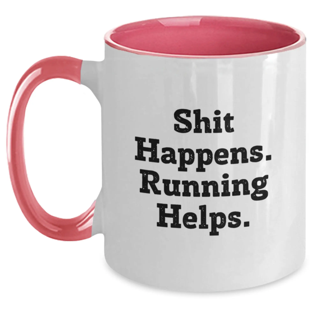 Funny Running Quotes Two Tone Coffee Mugs for Running Enthusiasts Gifts from Friends, Gift Ideas for Men, Women, Coworkers, Family on Graduation Day - Main