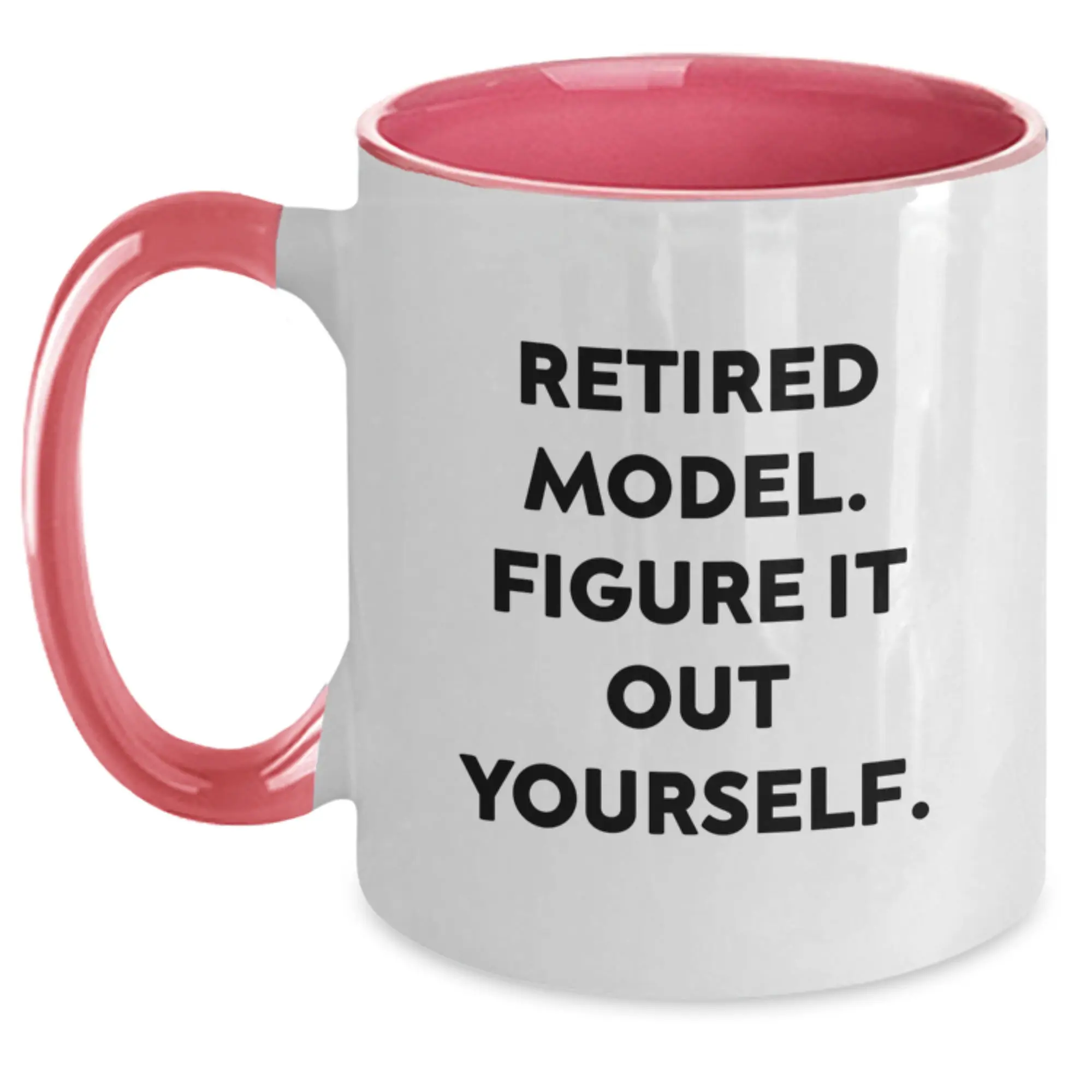 Funny Model Gifts, Two Tone Coffee Mug, Retired Model Quote, Graduation Unique Gifts from Friends and Family, Gifts for Model Enthusiasts - Main
