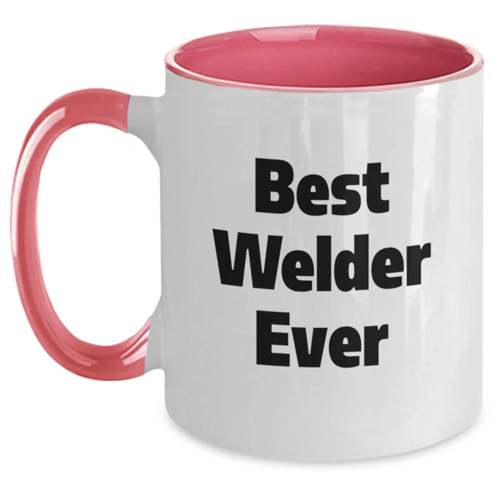 Funny Welder Gifts from Friends and Family - Best Welder Ever, Unique Christmas Unique Gifts for Men, Women, Coworkers, and Family Members, Personalized Two Tone Coffee Mug