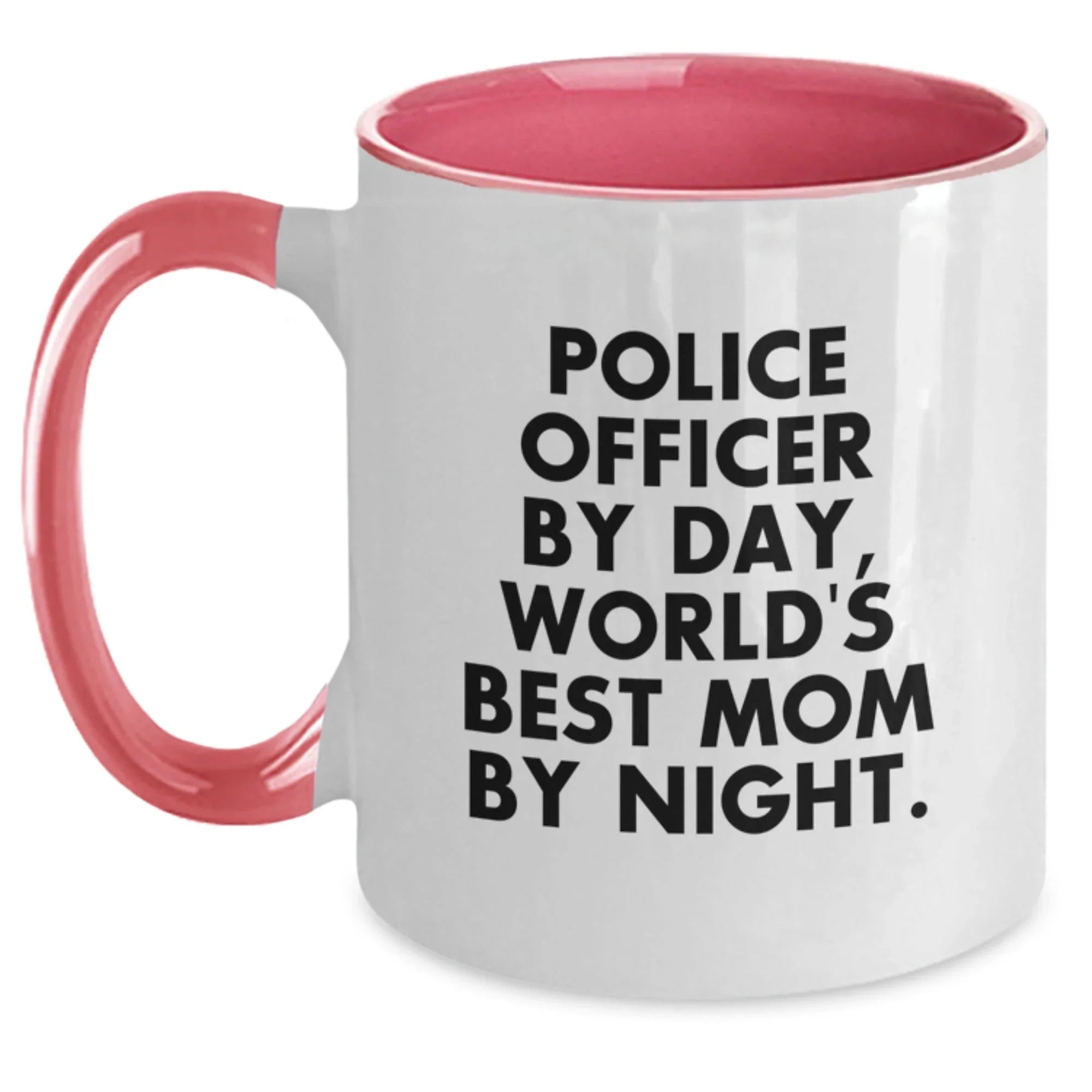 Police Officer By Day, Funny World's Best Mom By Night - Two Tone Coffee Mug Gifts for Police Officer, Funny Graduation Unique Gifts from Family to Men