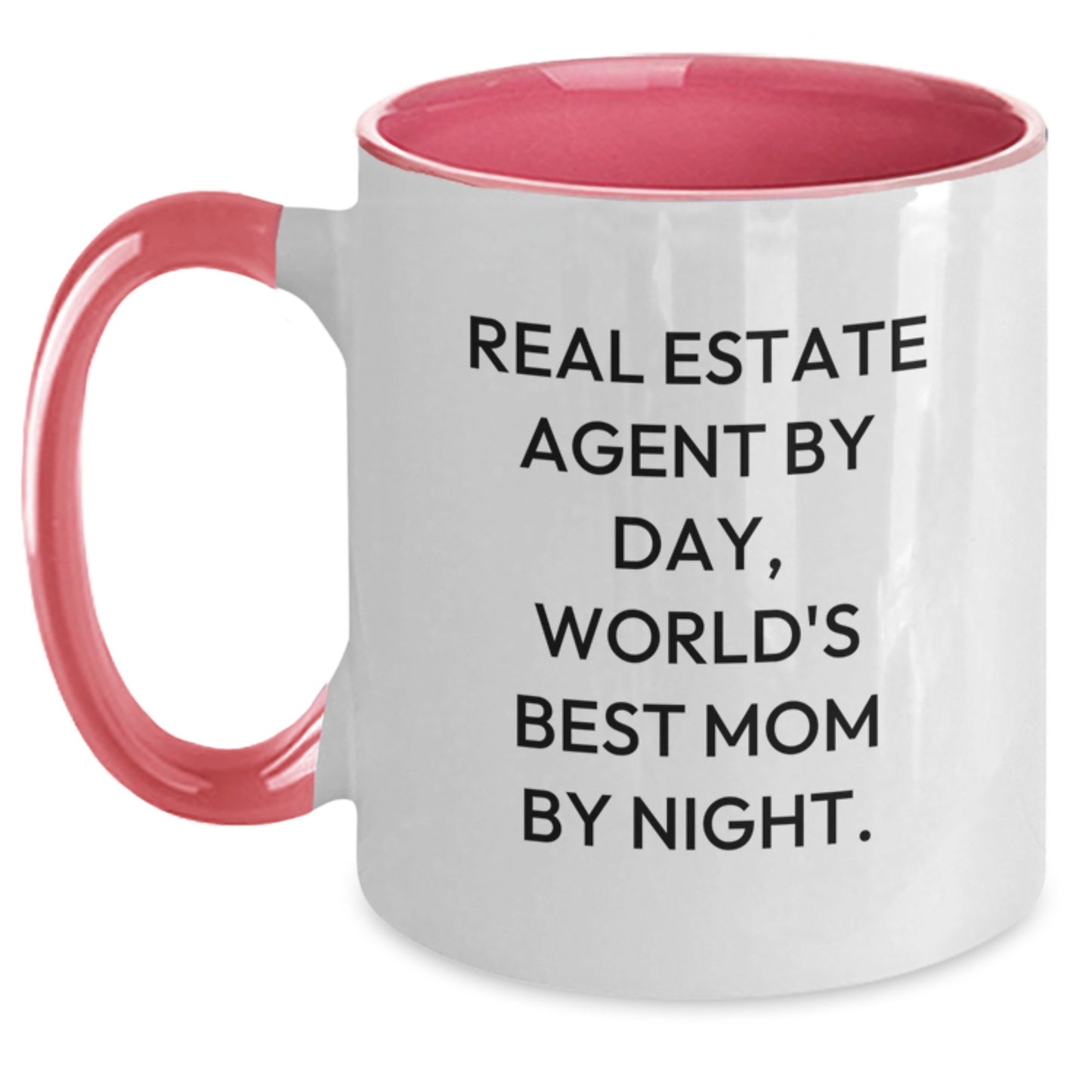 Real Estate Agent Gifts - Funny Two Tone Coffee Mug for Birthday from Mom - Real Estate Agent By Day, World's Best Mom By Night. - Main