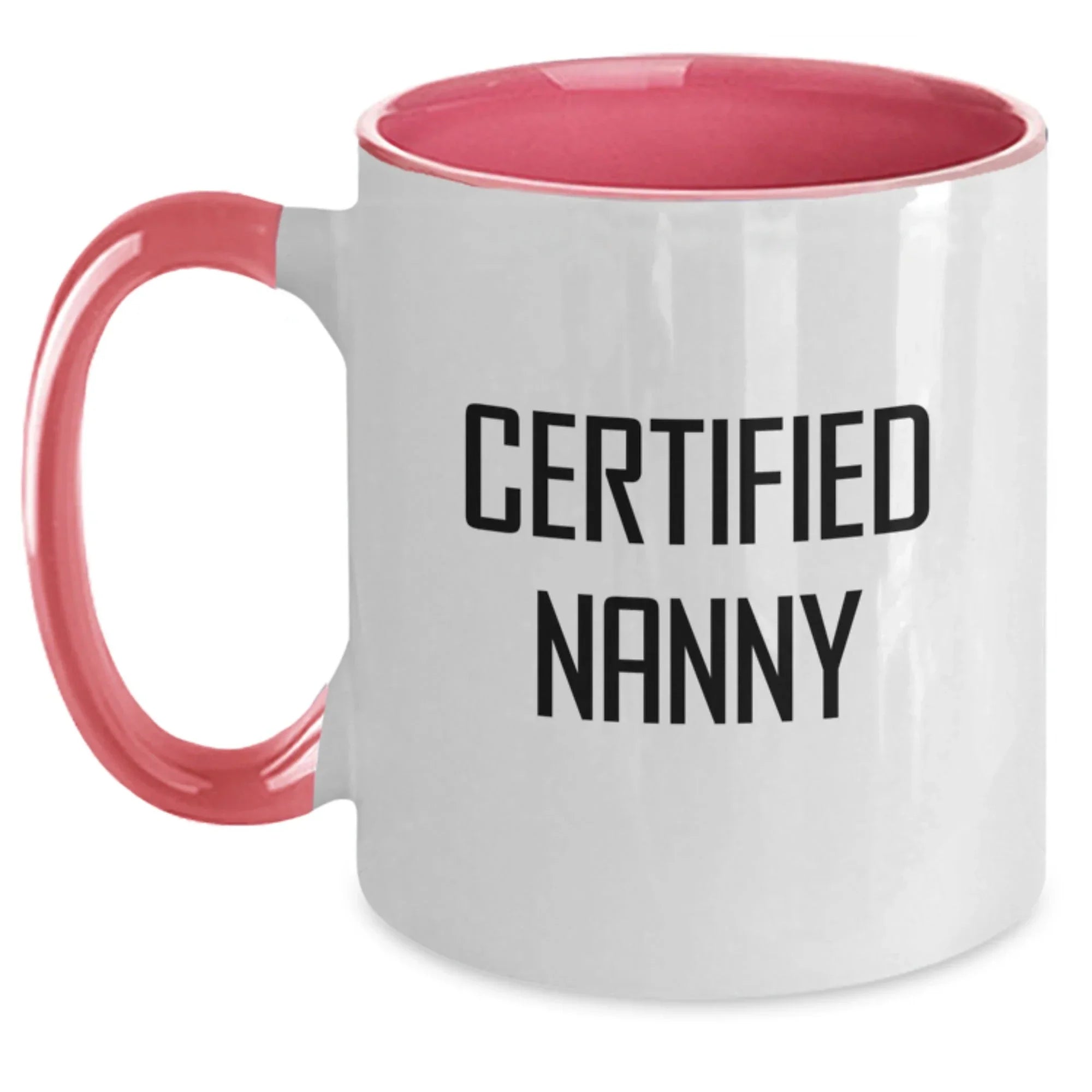 Funny Nanny Gifts from Family for Christmas Unique Gifts - Certified Nanny Two Tone Coffee Mug