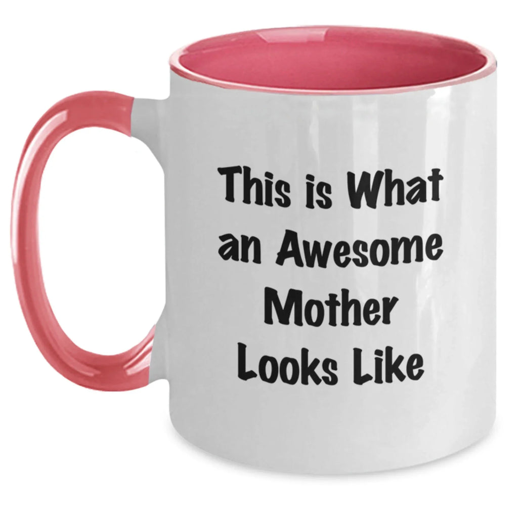 Funny Quotes Gifts for Mom, Two Tone Coffee Mug - Gifts from Family for Mother, Christmas Unique Gifts, Inspirational Mother Quotes
