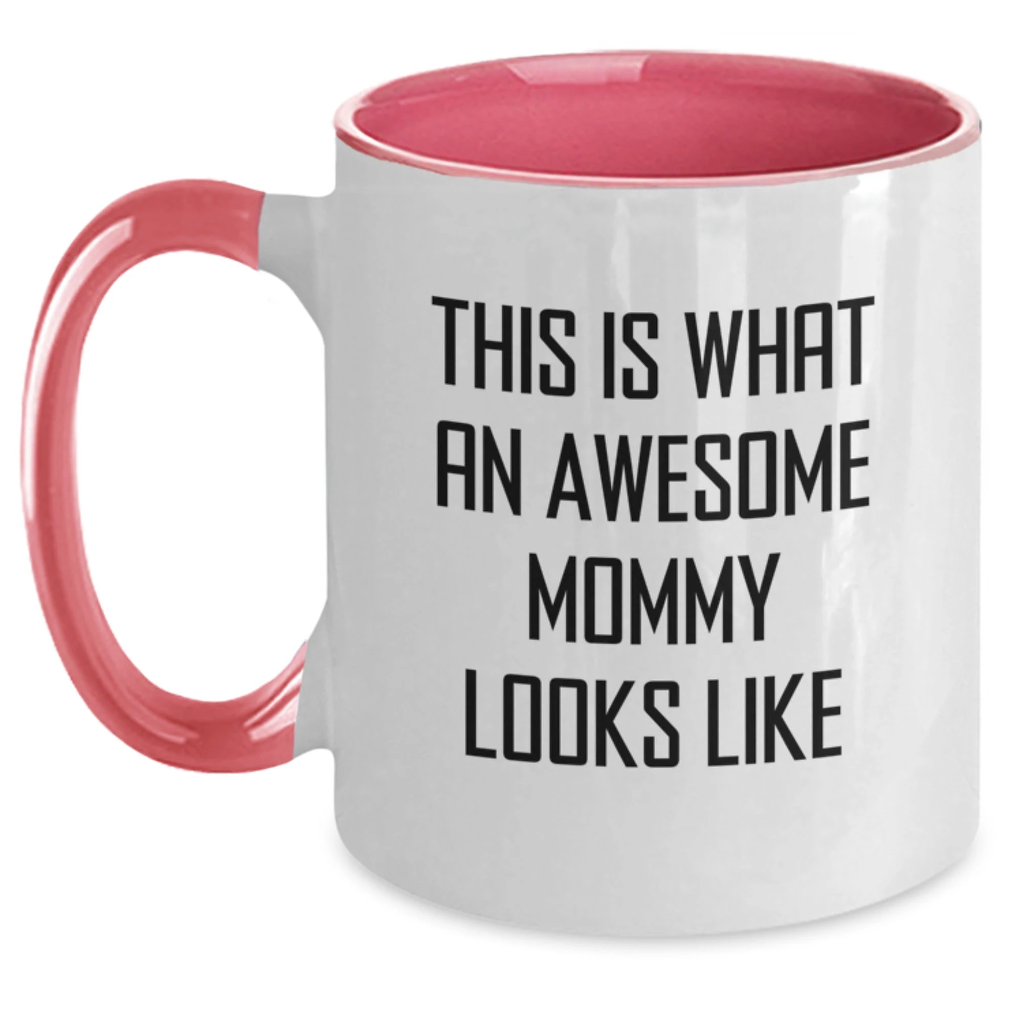 Funny Mommy Gifts from Family - Awesome Mommy Looks Like Two Tone Coffee Mug for Mommy, Christmas Unique Gifts for Mommy