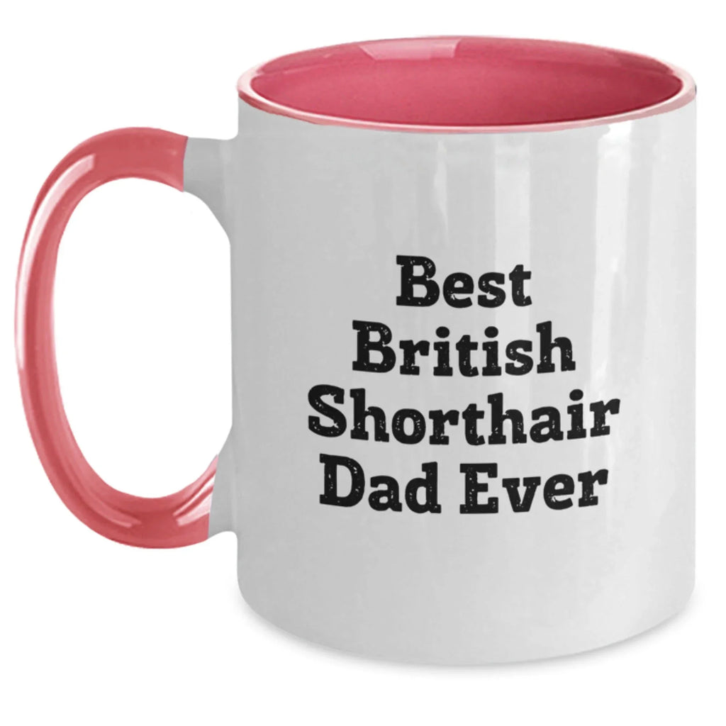 Funny British Shorthair Cat Gifts for Men from Friends and Family - Best British Shorthair Dad Ever Two Tone Coffee Mug for Graduation