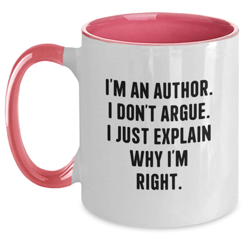 Author Keepsake Gift for Him - I'm Right Explanation Coffee Mug - Main